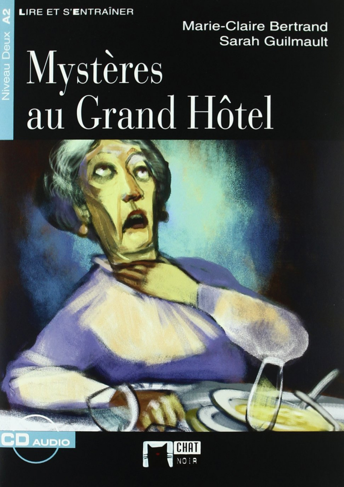 Mystères au Grand Hôtel. Livre + CD - Cideb Editrice S.R.L.