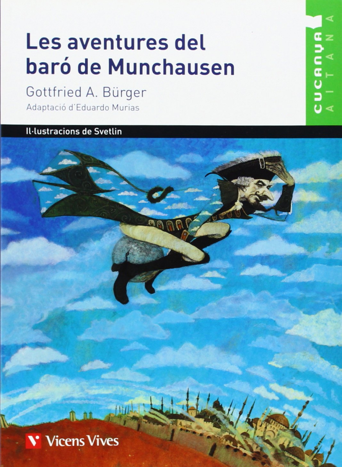 Les Aventures Del Baro De Munchausen. Material Auxiliar - Bürger, Gottfried A./Murias De Aller, Eduardo/Soldevilla Alberti, Juan Manuel