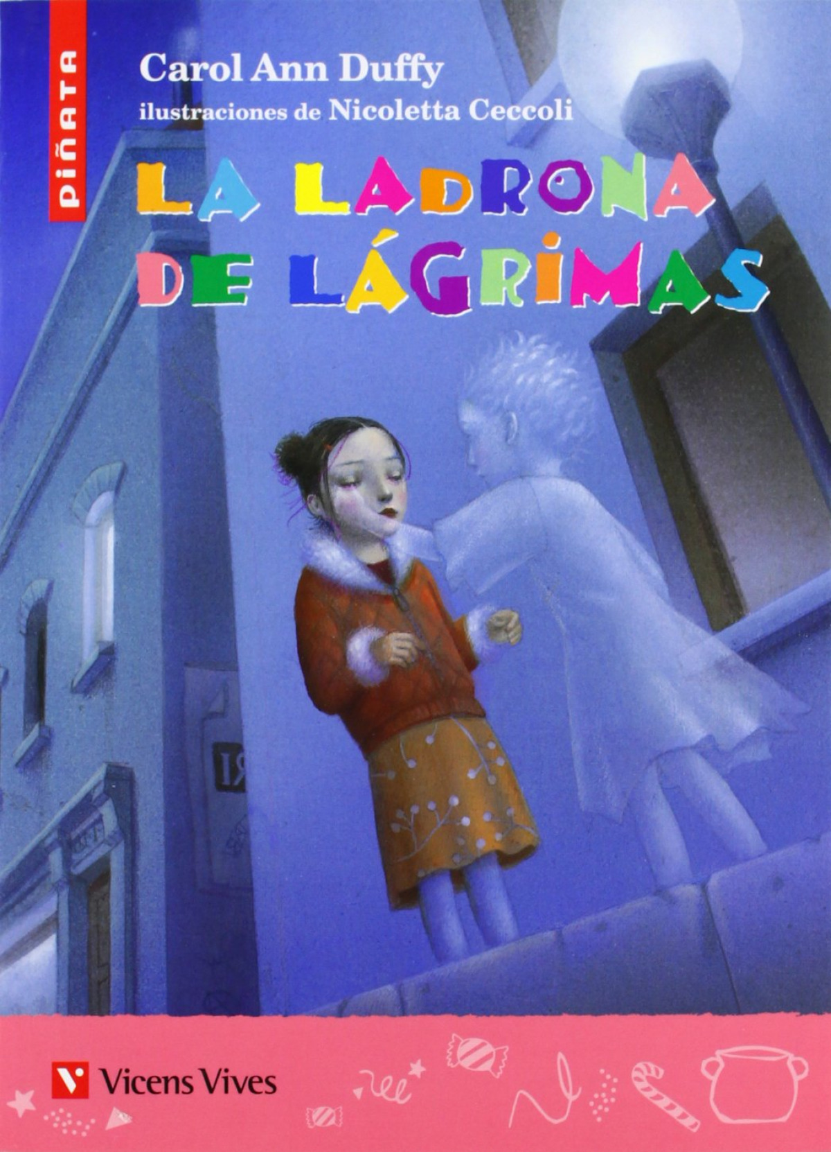 La Ladrona De Lagrimas-piñata - Duffy, Carol Ann