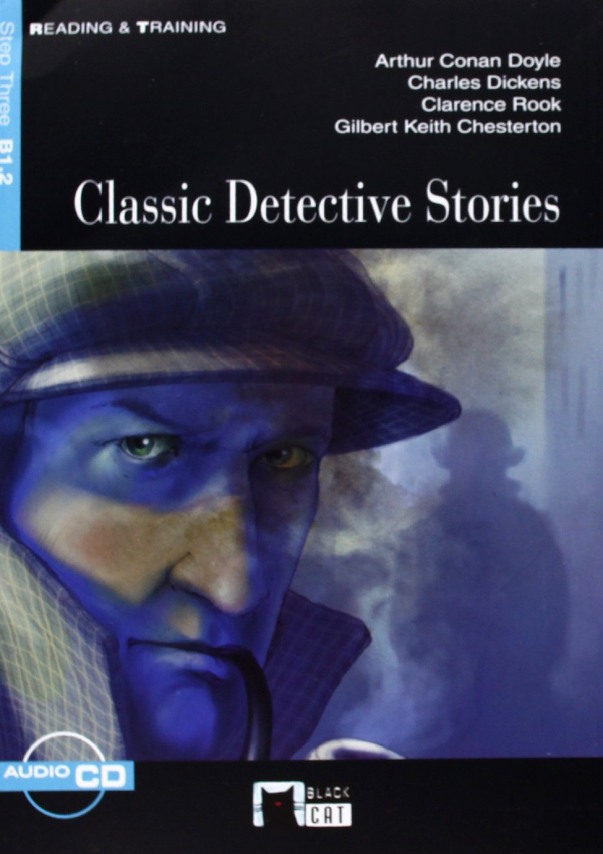 Classic Detective Stories ESO. Material auxiliar - Dickens, Charles                                  Conan Doyle, Arthur                               Rook, Clarence / Keith Chesterton, Gilbert
