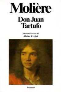 Don Juan o El festín de piedra/ Tartufo o El impostor - Molière
