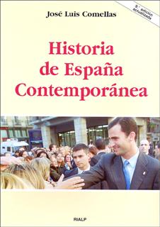 Historia de España contemporánea - Comellas García - Llera, José Luis