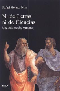 Ni de Letras, ni de Ciencias - Gómez Pérez, Rafael