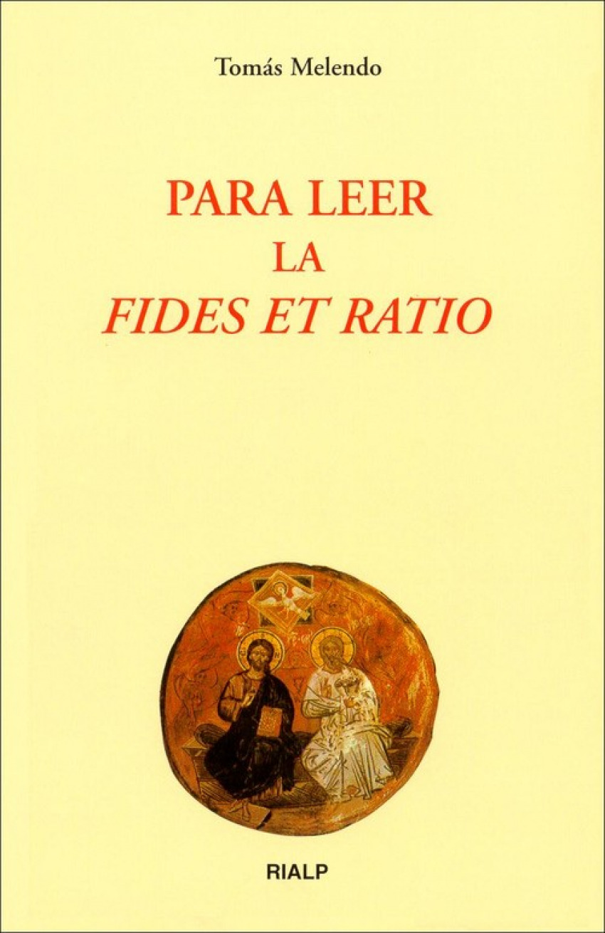 Para leer la Fides et Ratio - Melendo, Tomás