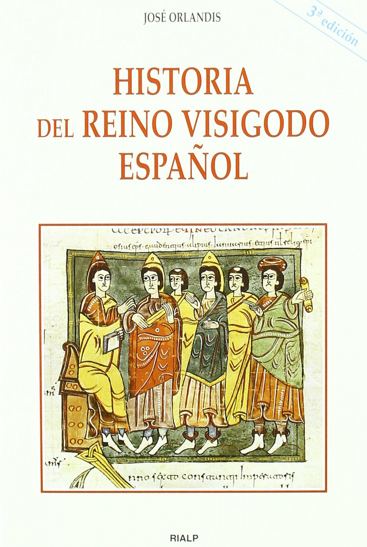 Historia del reino visigodo español - Orlandis, José