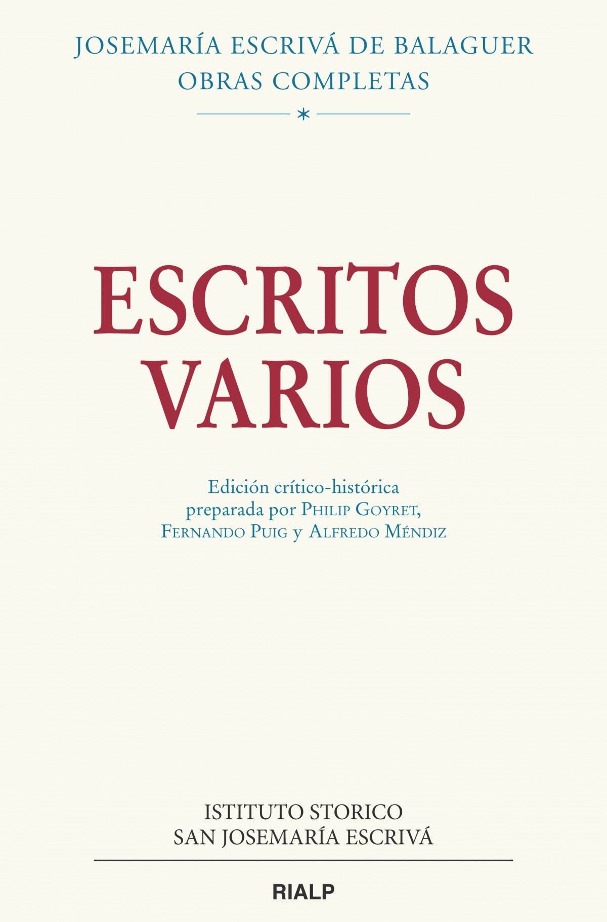 ESCRITOS VARIOS Edición crítico-histórica - Escrivá De Balaguer, Josemaría