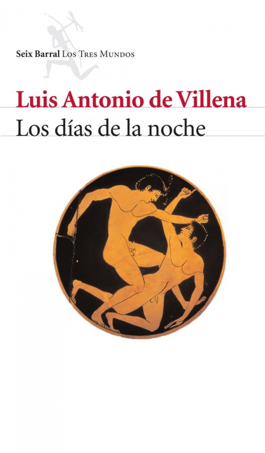 Los dias de la noche - Villena, Luis Antonio