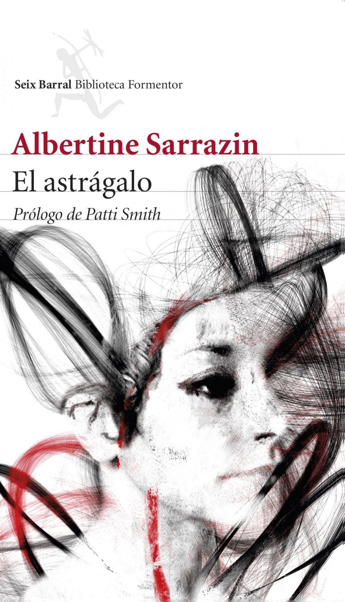 El astragalo - Albertine Sarrazin