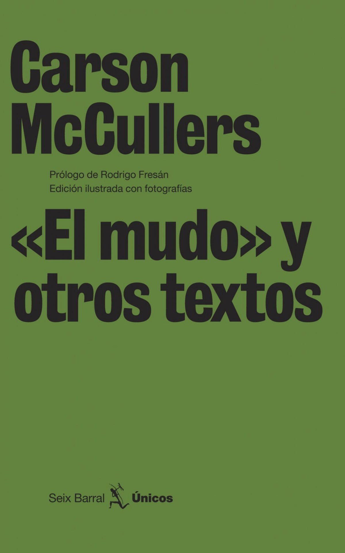 «El mudo» y otros textos - Carson McCullers