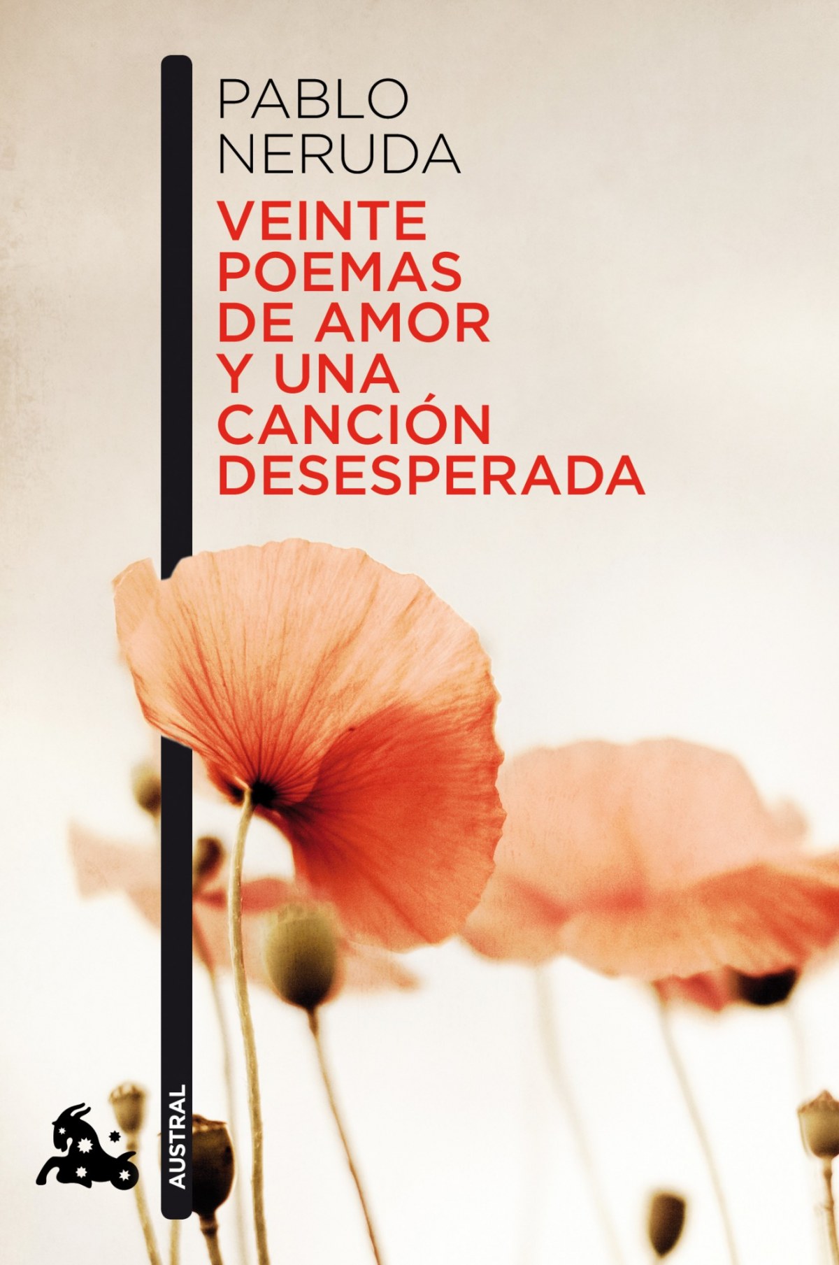 Veinte poemas de amor y una canción desesperada - Pablo Neruda