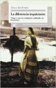 LA DIFERENCIA INQUIETANTE: VIEJAS Y NUEVOS ESTADOS GITANOS