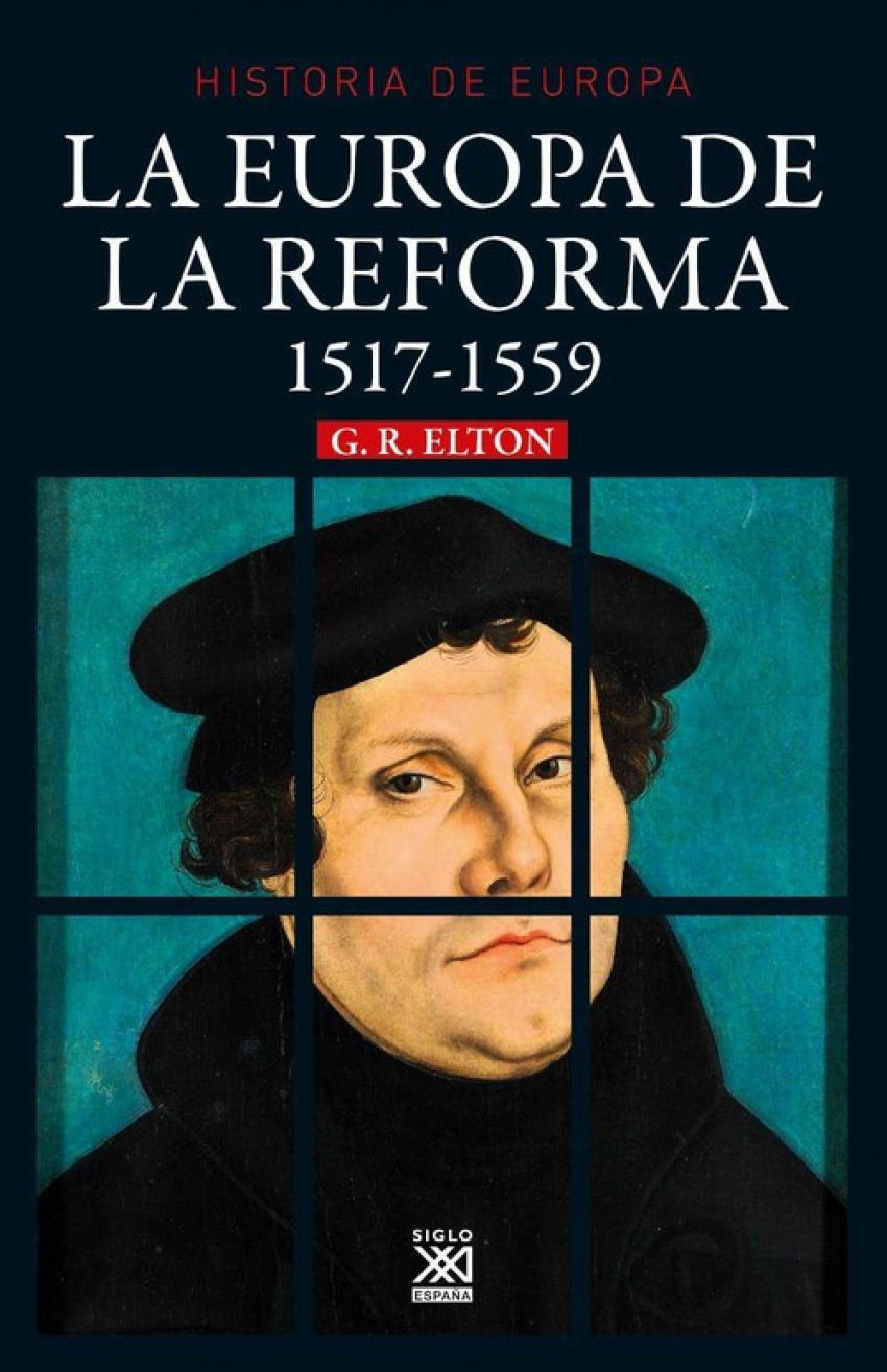 Europa de la reforma 1517-1559 - Elton, G. R.