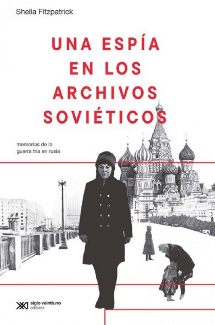 Una esp�a en los archivos sovieticos