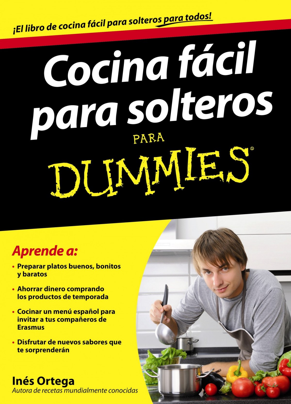 Cocina fácil para solteros para Dummies - Inés Ortega