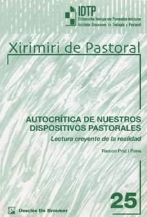 autocritica de nuestros dispositivos pastorales. lectura creyente de l - Prat, Ramon