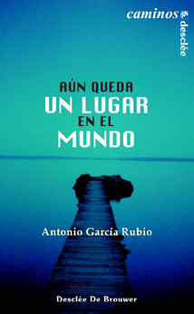 Aún queda un lugar en el mundo - García Rubio, Antonio