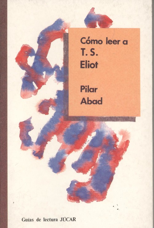 COMO LEER A T.S. ELIOT