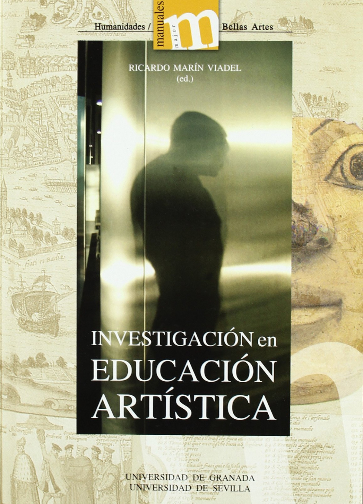 Investigacion educacion artistica: temas, metodos y tecnica - Marin, R.