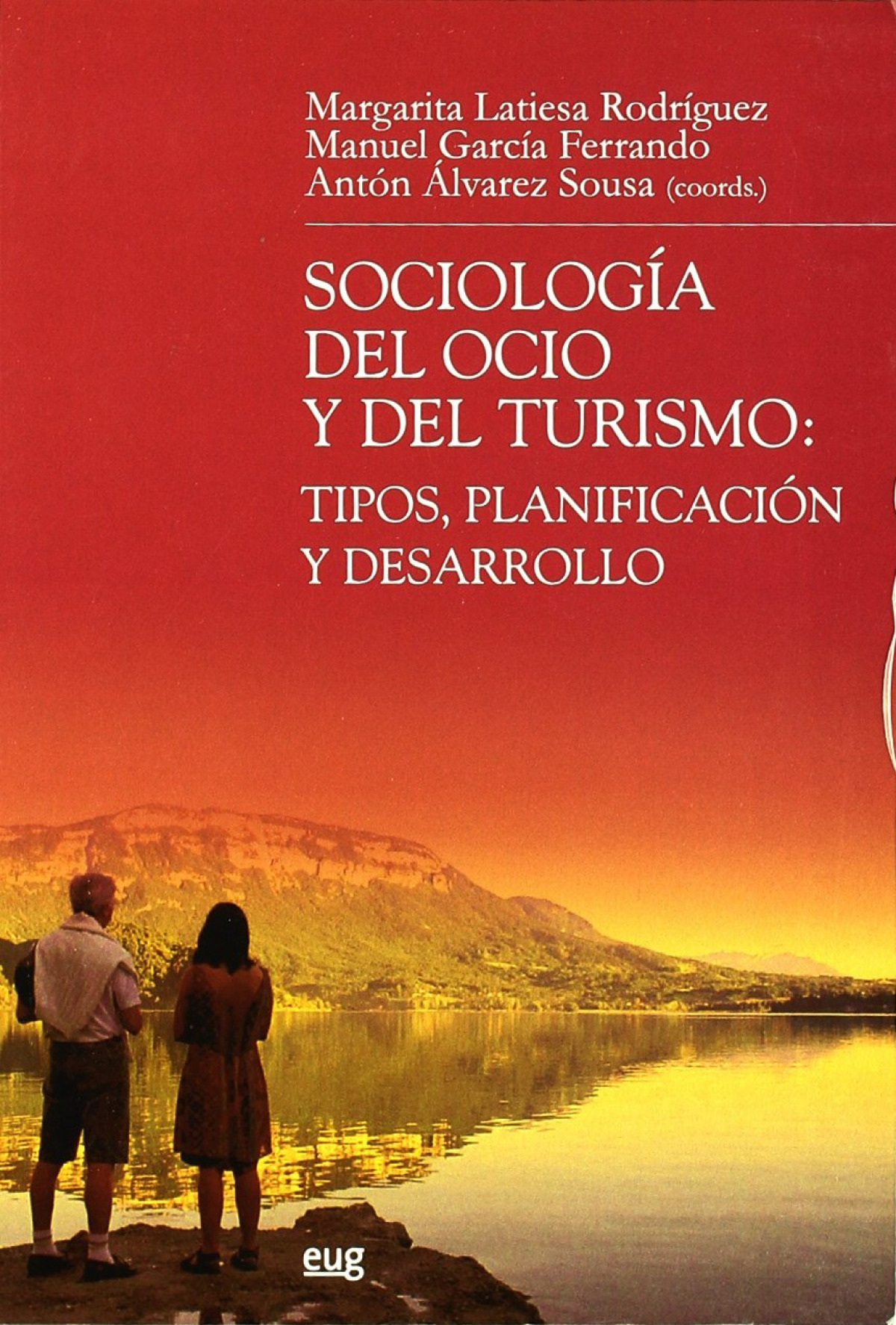 Sociologia del ocio y del turismo tipos planificacion y desa - Sin Autor