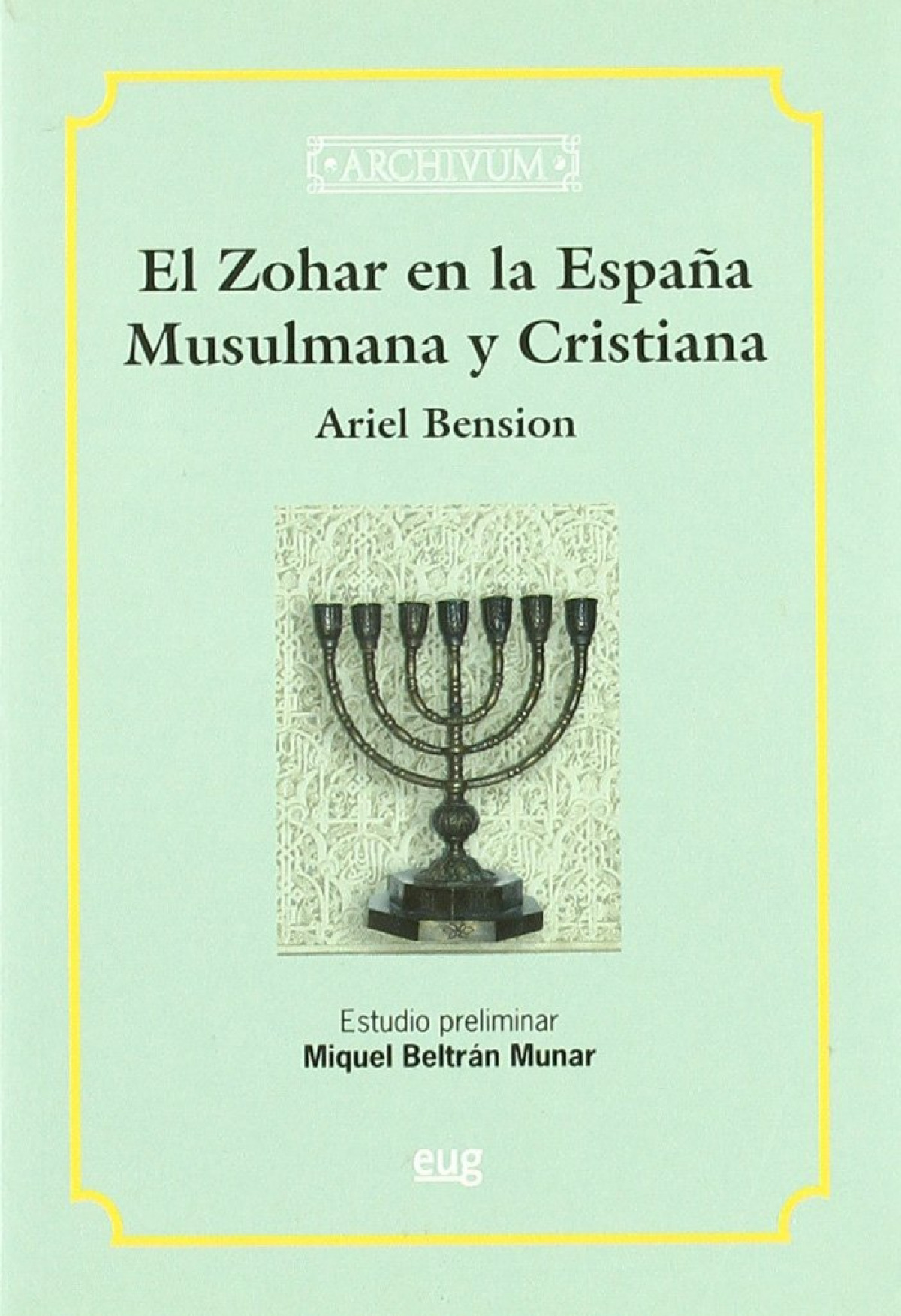 Zohar en la espaÑa musulmana y cristiana el - Sin Autor