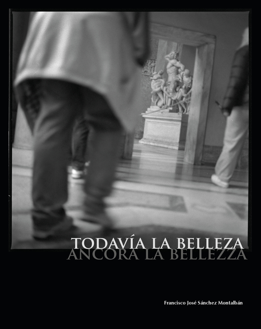 Todavia la belleza. ancora la bellezza
