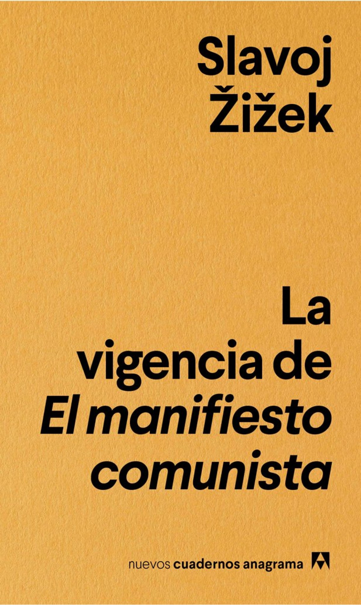 La vigencia de el manifiesto comunista - Zizek, Slavoj