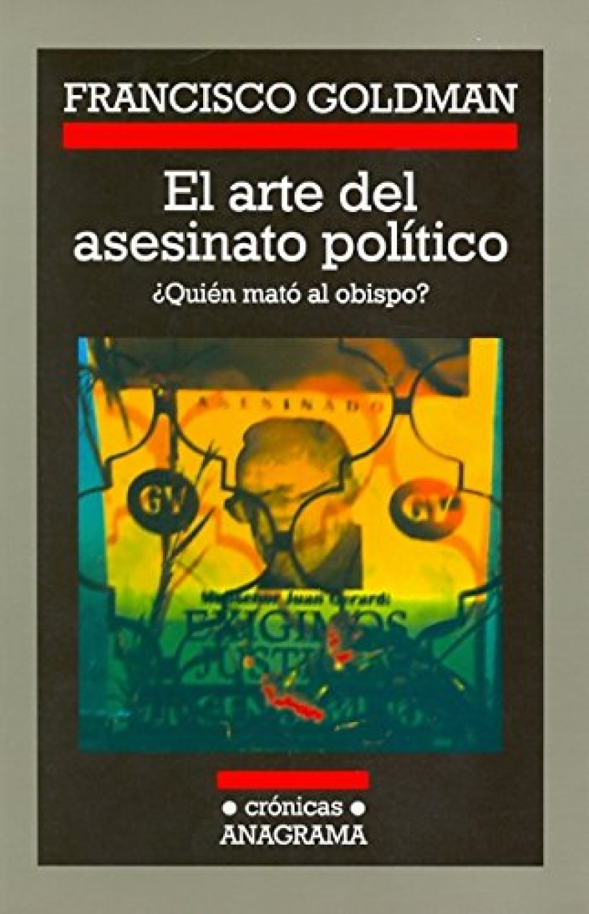 El arte del asesinato politico - Goldman, Francisco