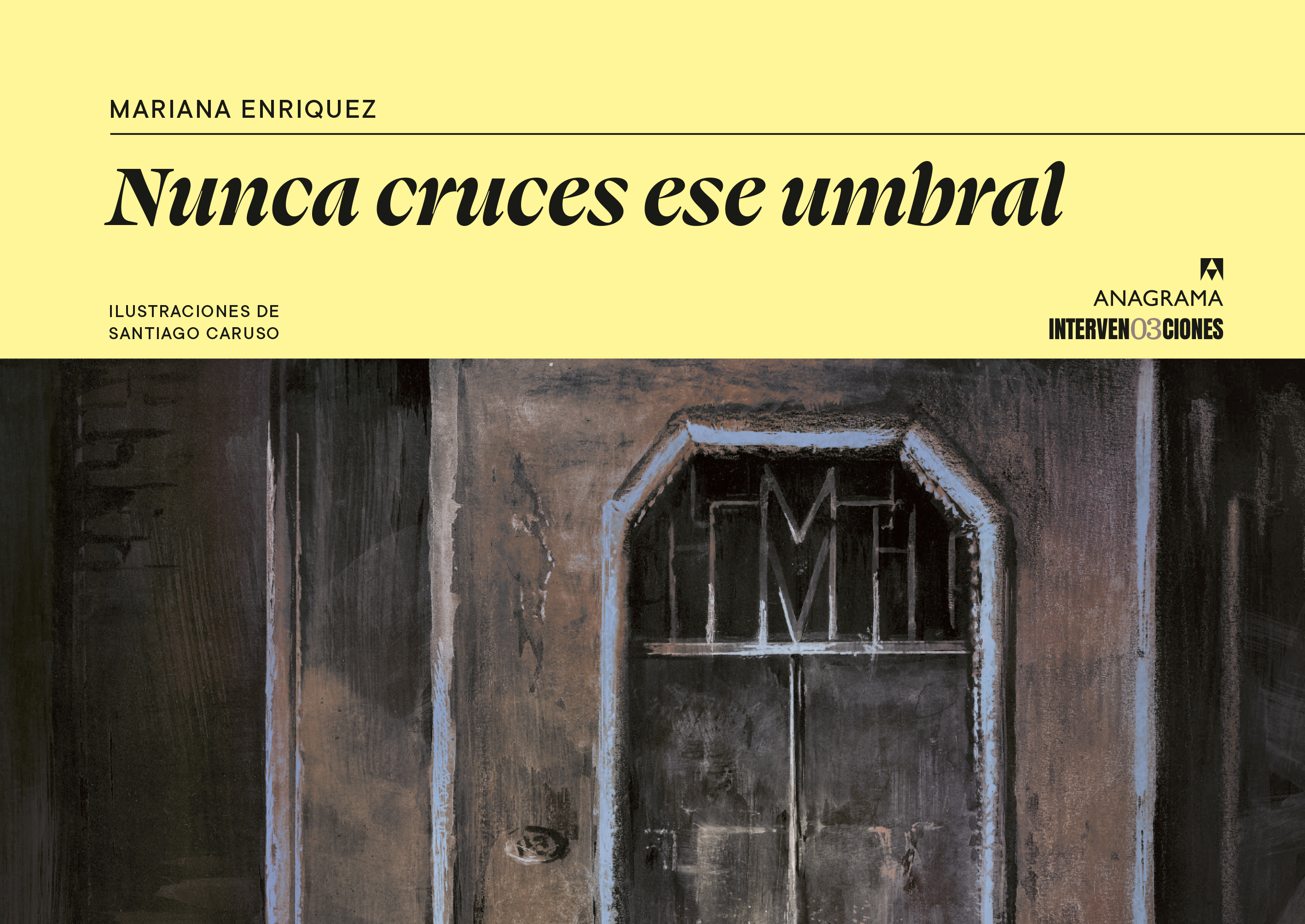 Nunca cruces ese umbral