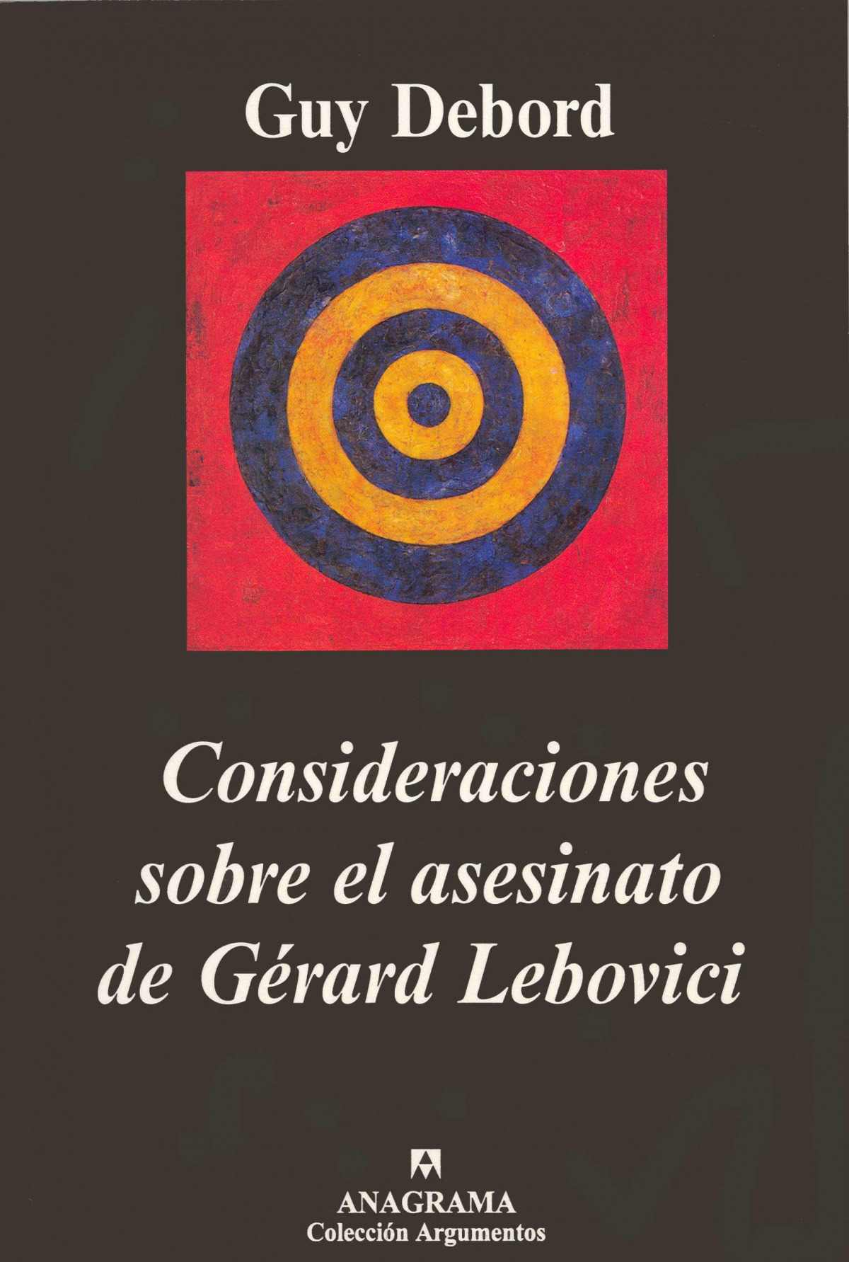 Consideraciones sobre el asesinato de Gérard Lebovici - Debord, Guy