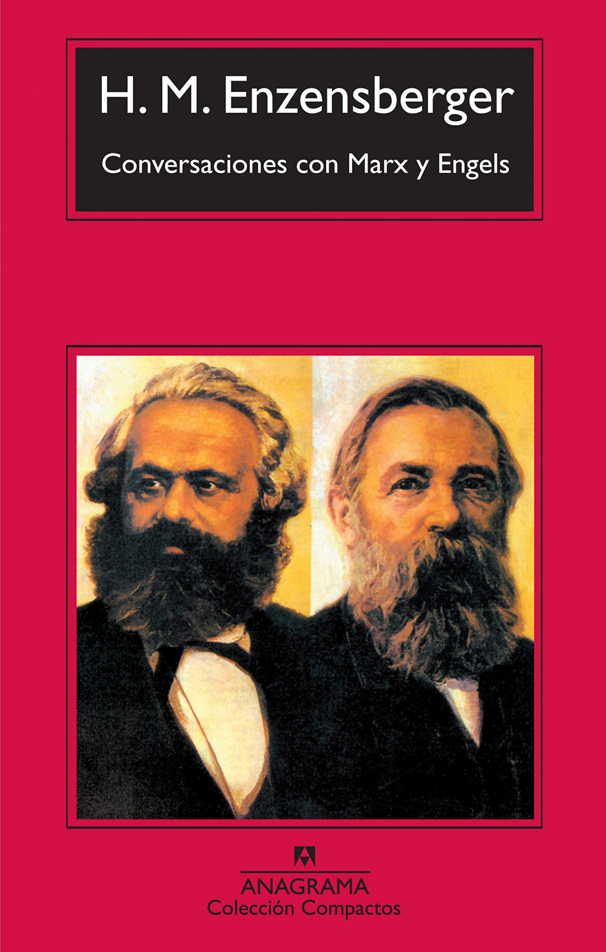 Conversaciones con Marx y Engels - Enzensberger, Hans Magnus