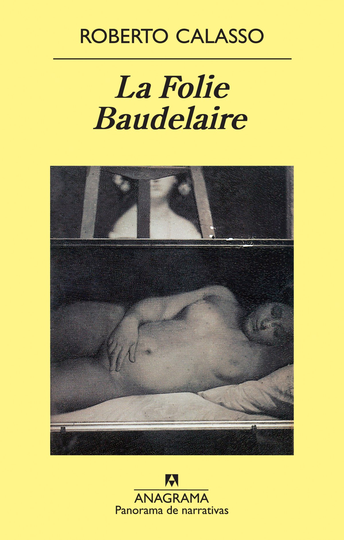 La folie Baudelaire (Panorama de narrativas, Band 785)