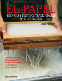 PAPEL TECNICAS Y METODOS TRADICIONALES DE ELABORACION