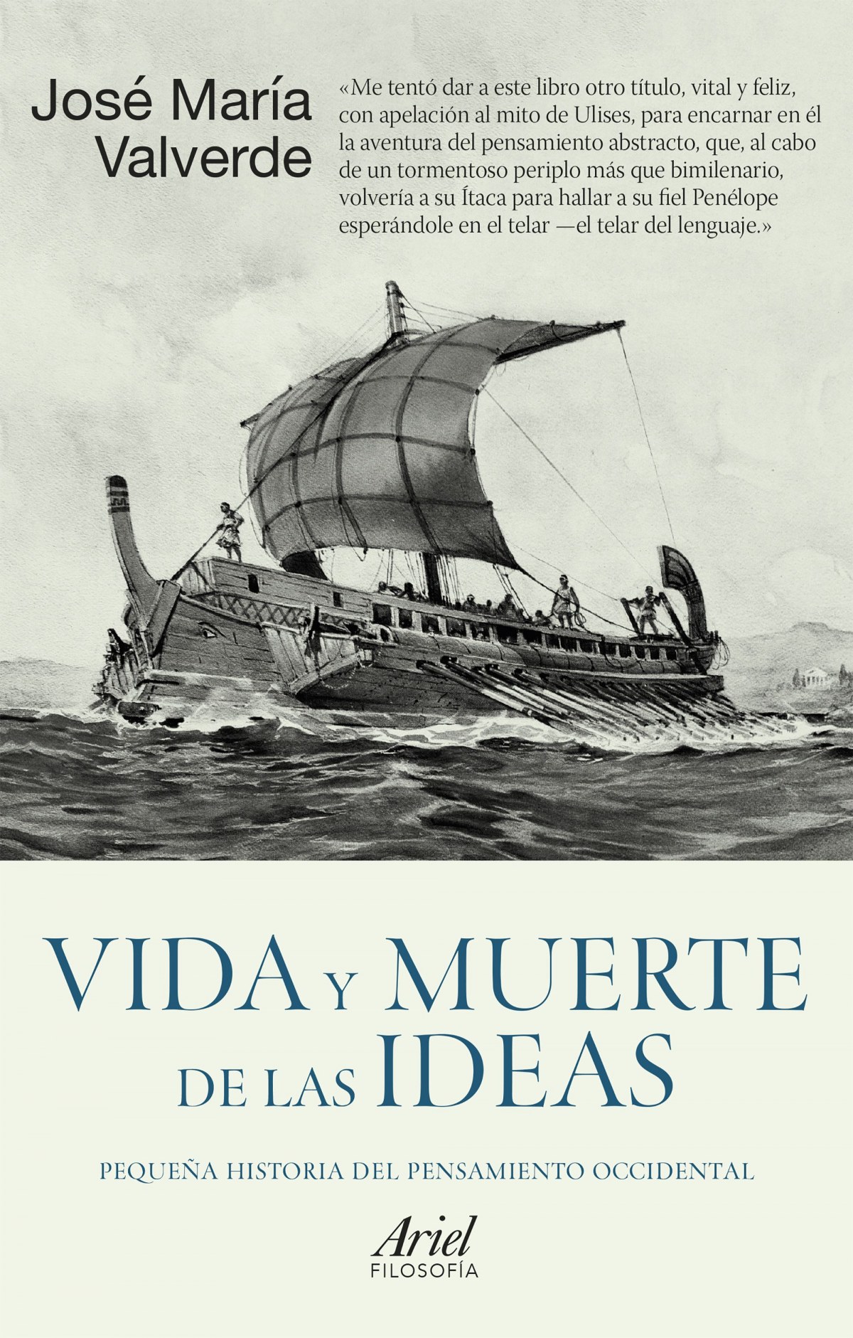VIDA Y MUERTE DE LAS IDEAS Pequeña historia del pensamiento occidental - Valverde Pacheco, José María