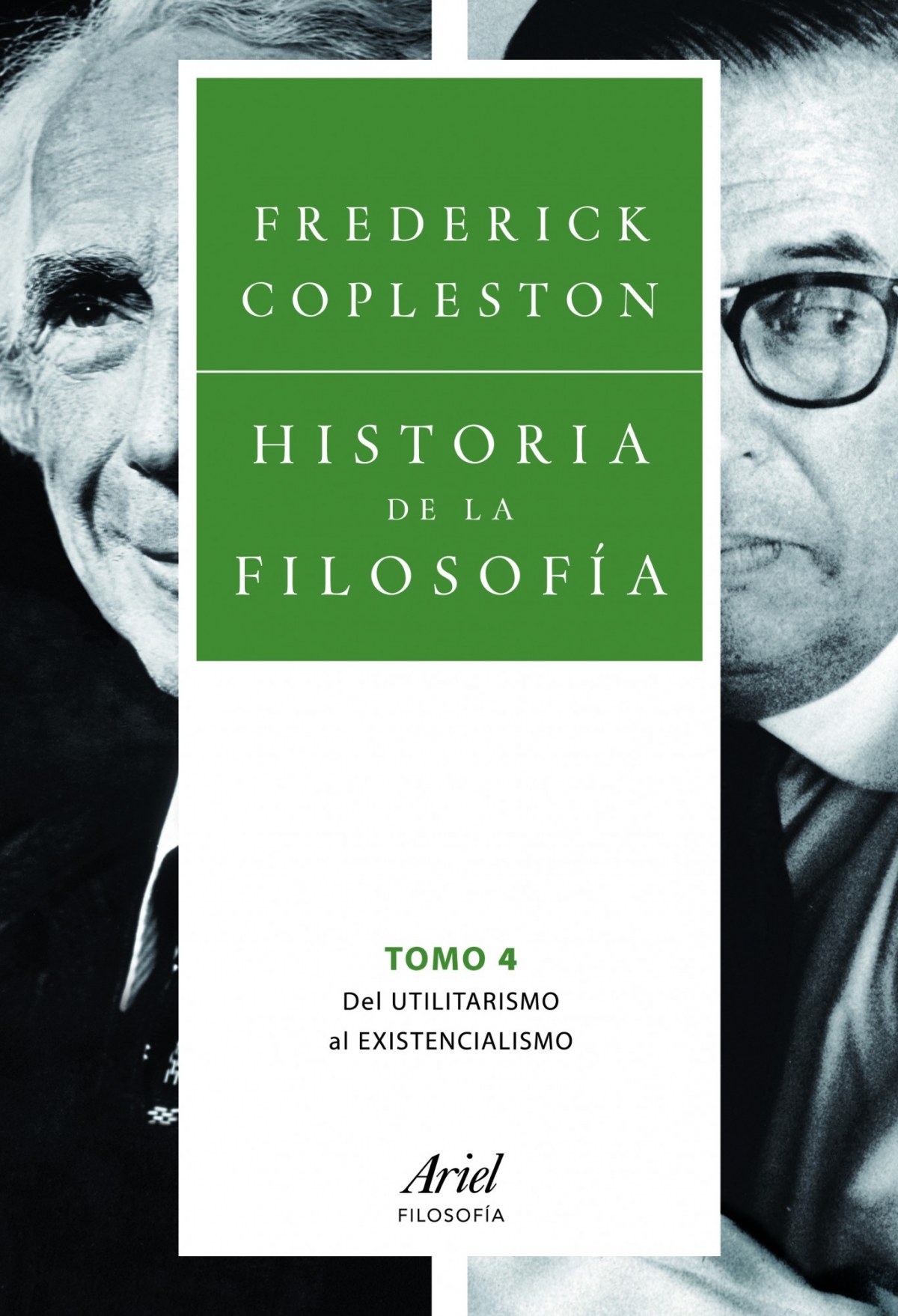 Historia de la filosofía IV Del utilitarismo al existencialismo - Frederick Copleston