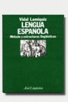 Lengua española Método y estructuras lingüísticas - Vidal Lamíquiz