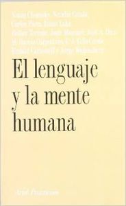 El lenguaje y la mente humana - Noam Chomsky/Natalia Catalá/Itziar Laka/Carlos Piera
