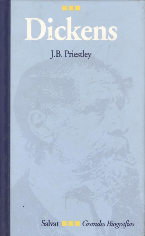 Dickens - Priestley, J. B.