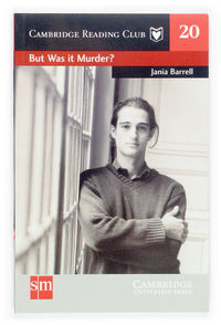 BUT WAS IT MURDER (CAMBRIDGE READING CLUB 20)