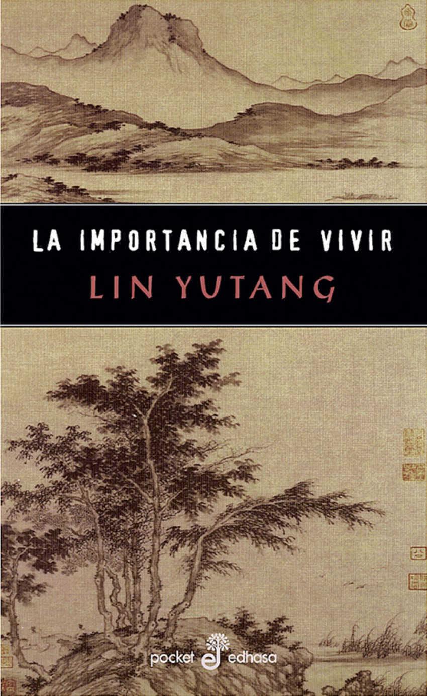 La importancia de vivir - Yutang, Lin