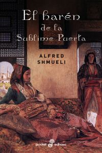 El el haren de la sublime puerta - Shmueli, Alfred
