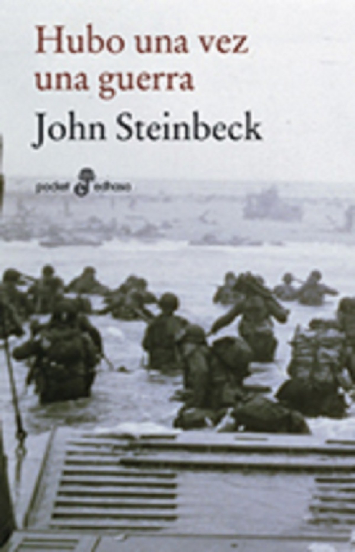 Hubo una vez una guerra (bolsillo) - Steinbeck, John
