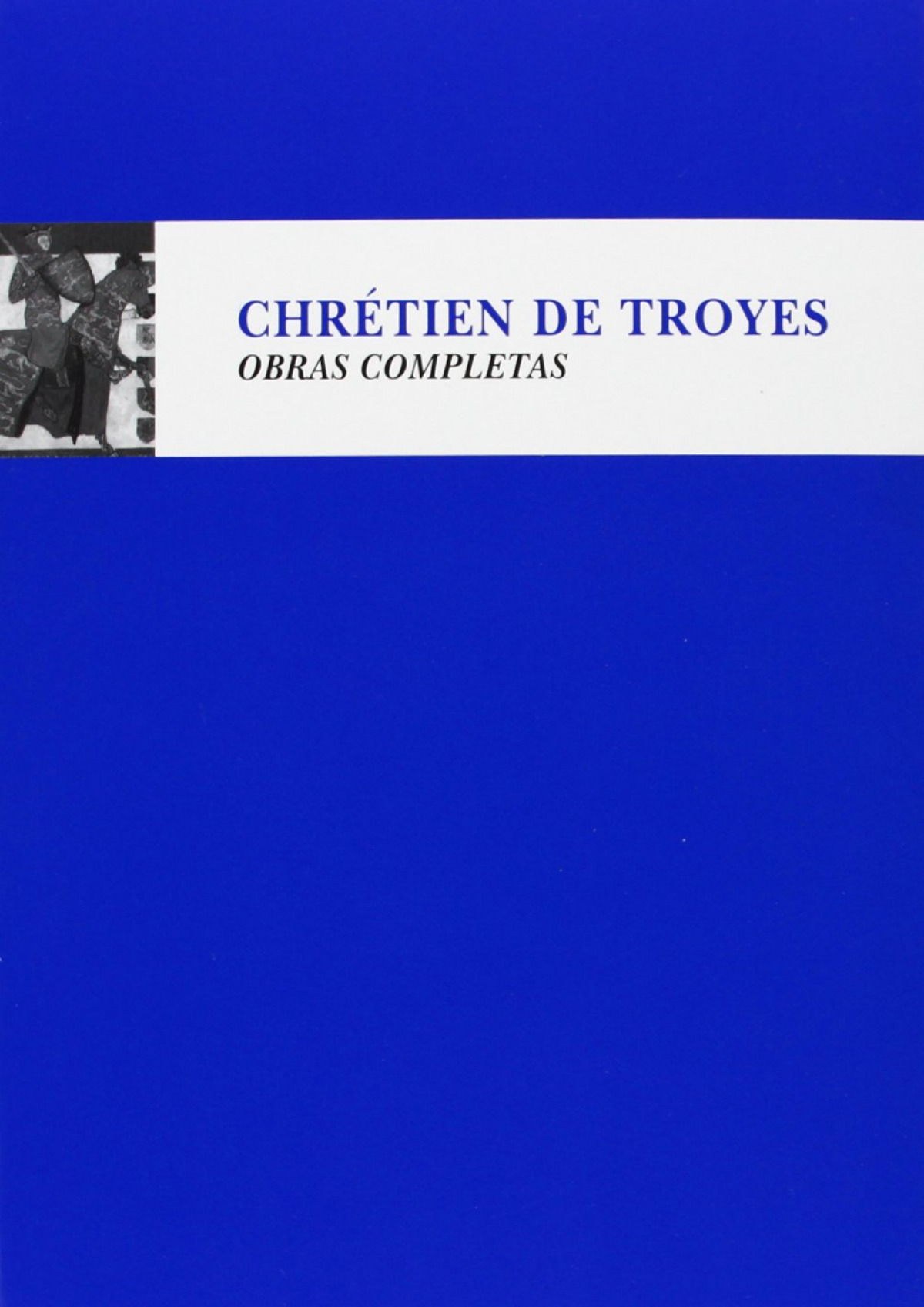 Obras completas - Chretien De Troyes