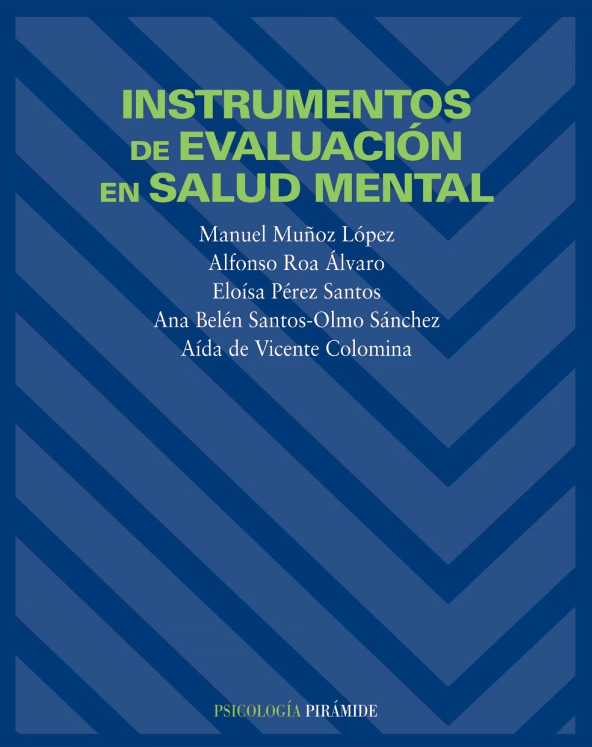 Instrumentos de evaluacion en salud mental.(psicologia) - Muñoz Lopez, Manuel