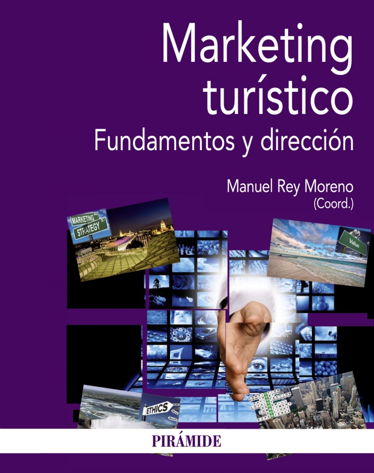 Marketing turistico:fundamentos y direccion.(turismo) fundamentos y di - Rey Moreno, Manuel
