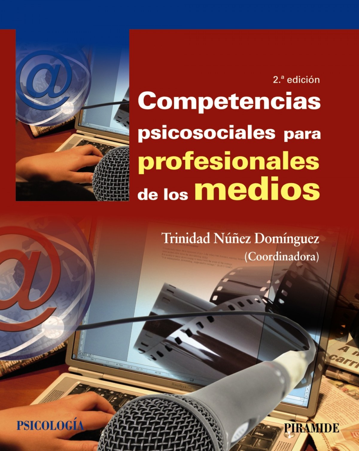 Competencias psicosociales para profesionales de los medios - Núñez Domínguez, Trinidad