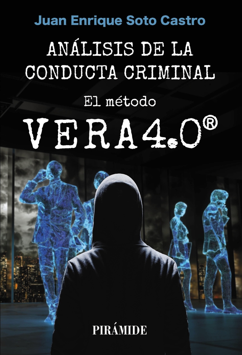An�lisis de la conducta criminal: el m�todo VERA 4.0