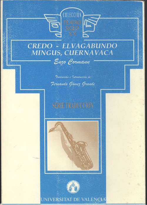 Credo. el vagabundo. mingus cuernavaca - Cormann, Enzo