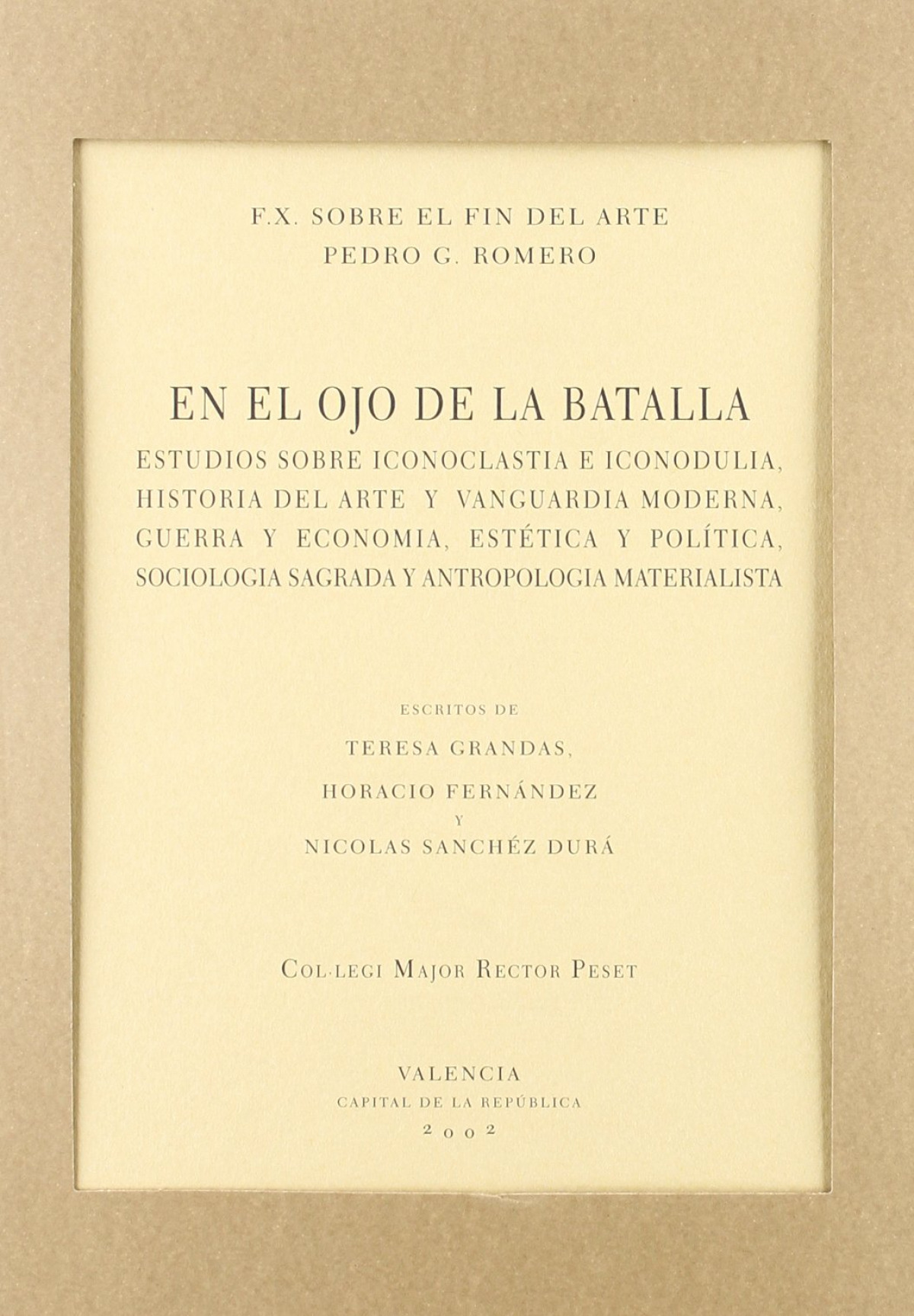 En el ojo de la batalla