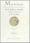 MARTI DE VICIANA LIBRO TERCERO DE LA CRONICA DE LA INCLITA Y