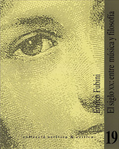 El siglo XX: entre m�sica y filosof�a
